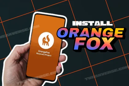 Universal Orange Fox Recovery Installation Guide (2025) | Tweakverse.com