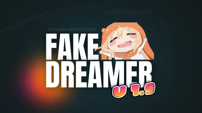 FakeDreamer Kernel v1.9 for Android 11–16 | Tweakverse.com